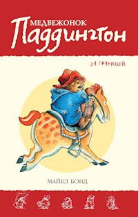 Медвежонок Паддингтон за границей. Кн.4 - Бонд Майкл - ebook
