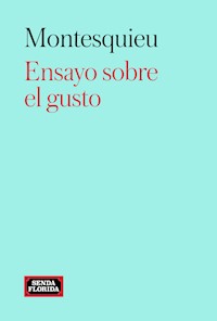 Ensayo sobre el gusto - Montesquieu - ebook