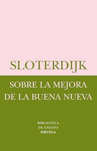 Sobre la mejora de la Buena Nueva - Peter Sloterdijk - ebook