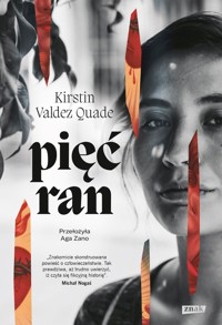 Pięć ran - Quade Kirstin Valdez - książka