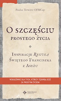 O szczęściu prostego życia - Paulus Terwitte - książka