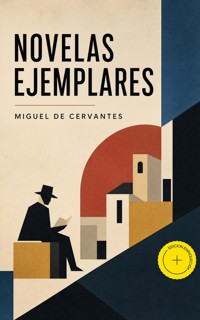 Novelas Ejemplares (Anotado) - Miguel de Cervantes - ebook