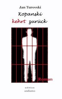 Kopanski kehrt zurück - Jan Turovski - ebook