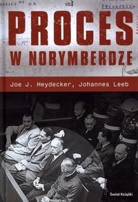 Proces w Norymberdze - Joe Julius Heydecker, Johannes Leeb - ebook