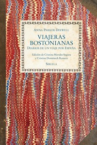 Viajeras bostonianas - Anna Parker Dixwell - ebook