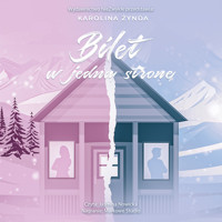 Bilet w jedną stronę - Karolina Żynda - ebook + audiobook + książka