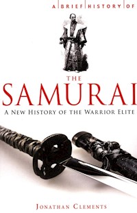 A Brief History of the Samurai - Jonathan Clements - książka