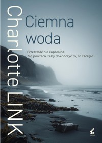 Ciemna woda - Charlotte Link - ebook + audiobook + książka