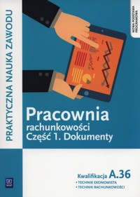 Pracownia rachunkowości Część 1 Dokumenty -  - książka