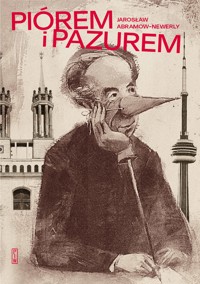 Piórem i pazurem - Jarosław Abramow - Newerly - książka