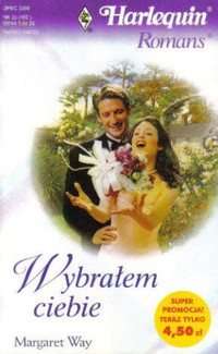 Wybrałem ciebie - Margaret Way - ebook