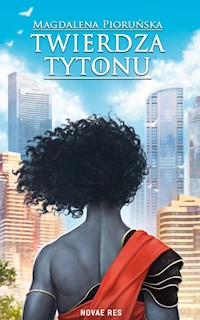 Twierdza Tytonu - Magdalena Pioruńska - ebook + audiobook + książka