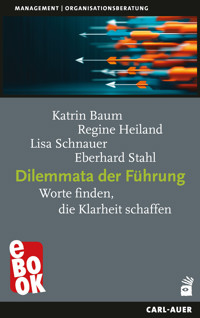 Dilemmata der Führung - Katrin Baum - ebook
