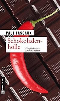 Schokoladenhölle - Paul Lascaux - ebook