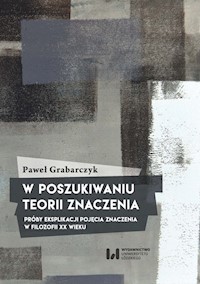 W poszukiwaniu teorii znaczenia - Paweł Grabarczyk - książka