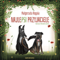 NajlePSI przyjaciele - Małgorzata Rogala - ebook + audiobook + książka