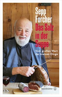 Das Salz in der Suppe - Sepp Forcher - ebook