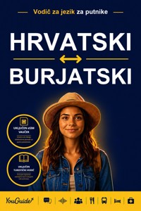The Language Guide for Travelers - Croatian to Buryat - YouGuide - ebook