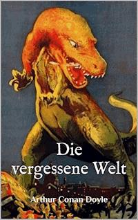Die vergessene Welt - Arthur Conan Doyle - ebook