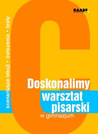 Doskonalimy warsztat pisarski w gimnazjum - Brodowska Anna - książka