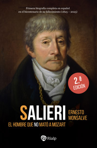 Salieri (2ª Edición ampliada y actualizada) - Ernesto Monsalve - ebook
