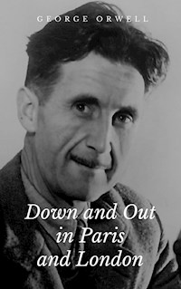 Down and Out in Paris and London - George Orwell - ebook + audiobook