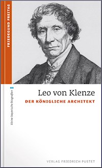 Leo von Klenze - Friedegund Freitag - ebook