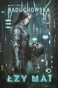 Łzy Mai - Martyna Raduchowska - książka