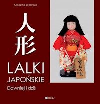 Lalki japońskie Dawniej i dziś - Wosińska Adrianna - książka