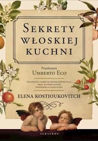 Sekrety włoskiej kuchni - Kostioukovitch Elena - książka