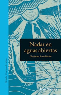 Nadar en aguas abiertas - Tessa Wardley - ebook