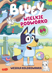 Wielkie podwórko. Bluey. Wesoła kolorowanka - zbiorowa praca - książka