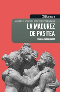 La madurez de Pasítea - Rebeca Ramos Pérez - ebook
