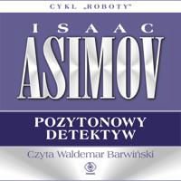 Roboty. Pozytonowy detektyw - Isaac Asimov - ebook + audiobook