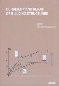 Durability and repair of building structures - Błaszczyński Tomasz - książka
