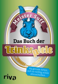 Das Buch der Trinkspiele - Meister Suff - ebook