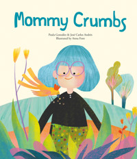 Mommy Crumbs - José Carlos Andrés - ebook