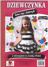 Dziewczynka bawi się i koloruje - Wileńska Agnieszka - książka