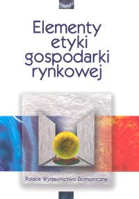 Elementy etyki gospodarki rynkowej -  - książka