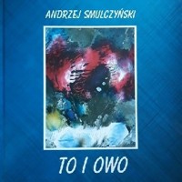 To i owo - Andrzej Smulczyński - ebook