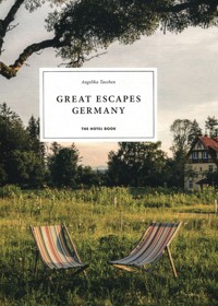Great Escapes Germany. The Hotel Book - Taschen Angelika - książka