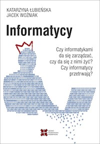 Informatycy - Łubieńska Katarzyna, Woźniak Jacek - książka