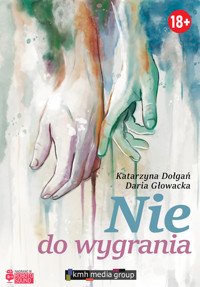 Nie do wygrania - Katarzyna Dołgań, Daria Głowacka - ebook + audiobook