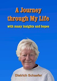 A Journey through My Life - Dietrich Schaefer - ebook