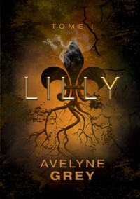 Lilly - Avelyne Grey - ebook