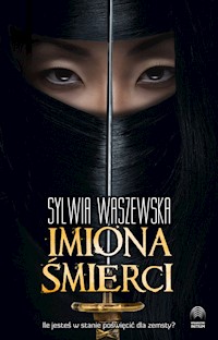 Imiona śmierci - Waszewska Sylwia - ebook + książka