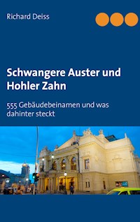 Schwangere Auster und Hohler Zahn - Richard Deiß - ebook