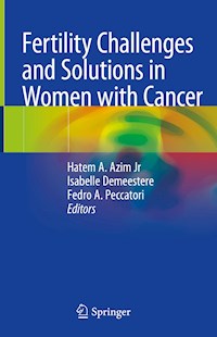 Fertility Challenges and Solutions in Women with Cancer -  - ebook