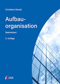 Aufbauorganisation - Christiana Nicolai - ebook