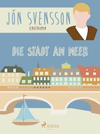 Die Stadt am Meer - Nonni's neue Erlebnisse - Jón Svensson - ebook